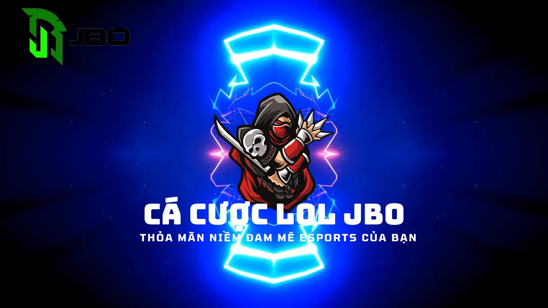 Cá cược Lol JBO