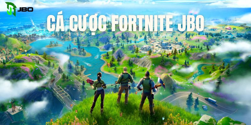 Khái quát chung về game Fortnite JBO