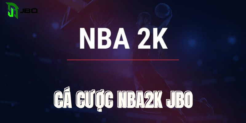 Thông tin cơ bản về game cá cược NBA2K