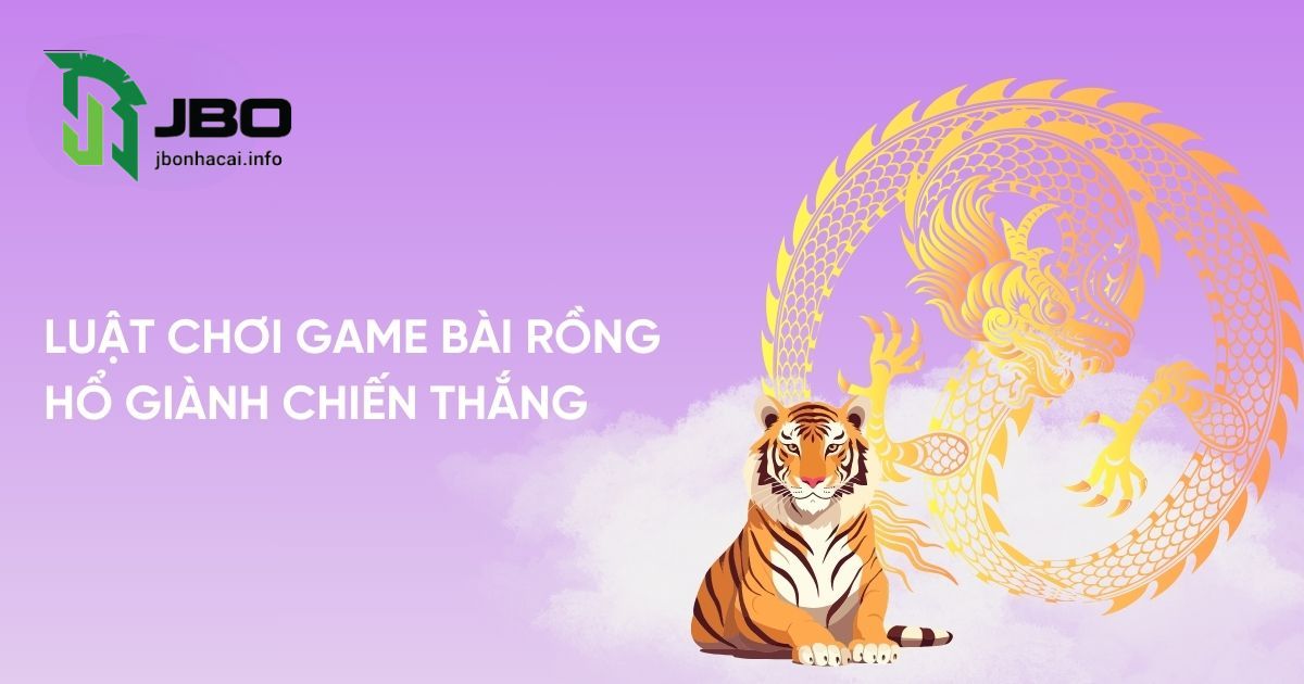 Luật chơi Game Bài Rồng Hổ giành chiến thắng